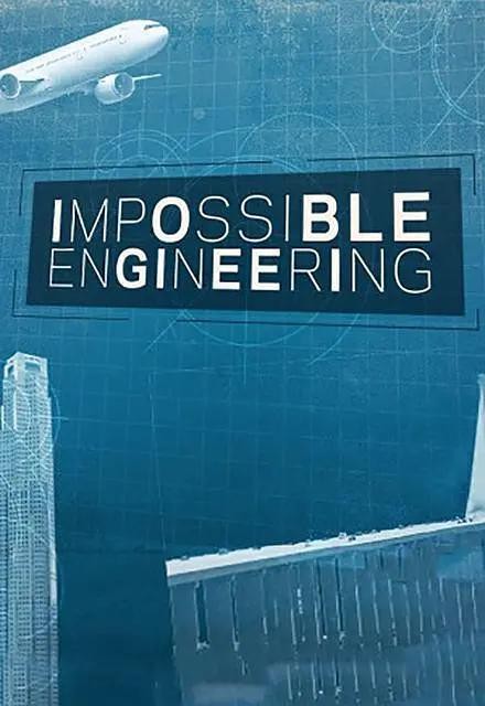 [惊天工程/Impossible Engineering 第六至七季][全02季][英语无字][MKV][720P]