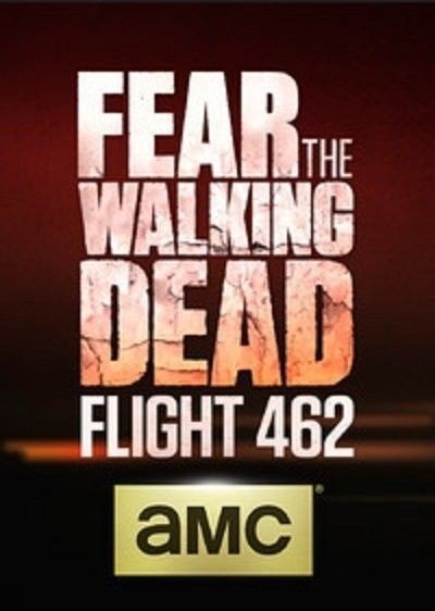 [电视剧][行尸之惧:462航班/Fear the Walking Dead: Flight 462][全16集]1080p|4k高清