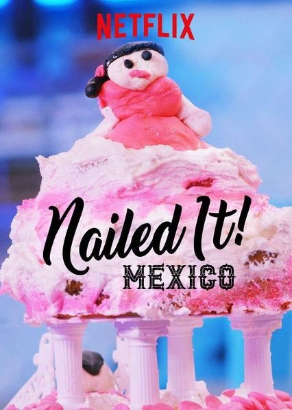 [电视剧][菜鸟烘焙大赛：墨西哥 Nailed.It.Mexico 第三季][全06集]1080p|4k高清