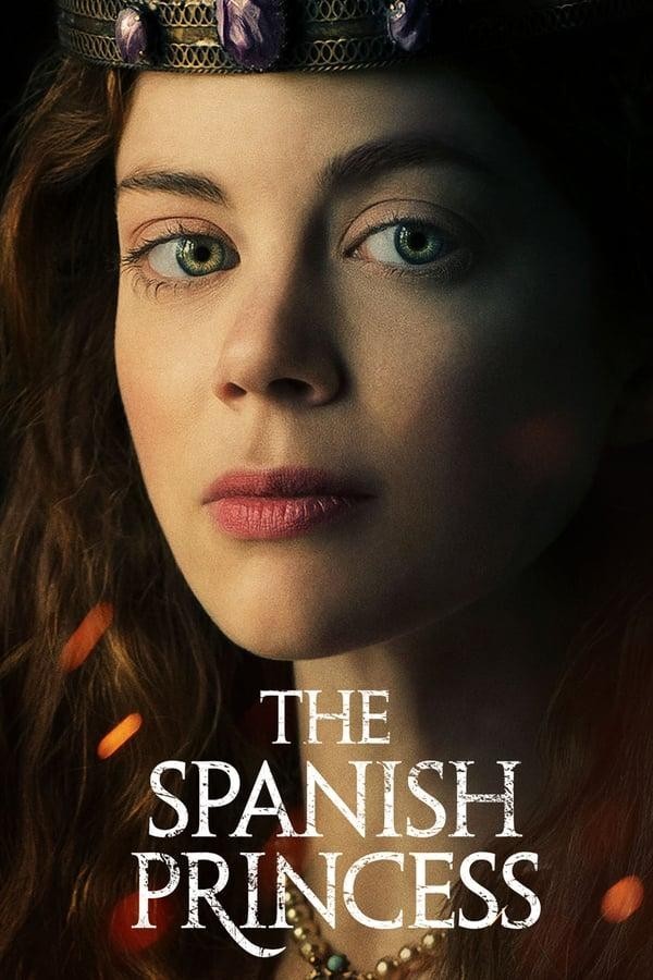 [电视剧][西班牙公主 The Spanish Princess 第一季][全08集]1080p|4k高清