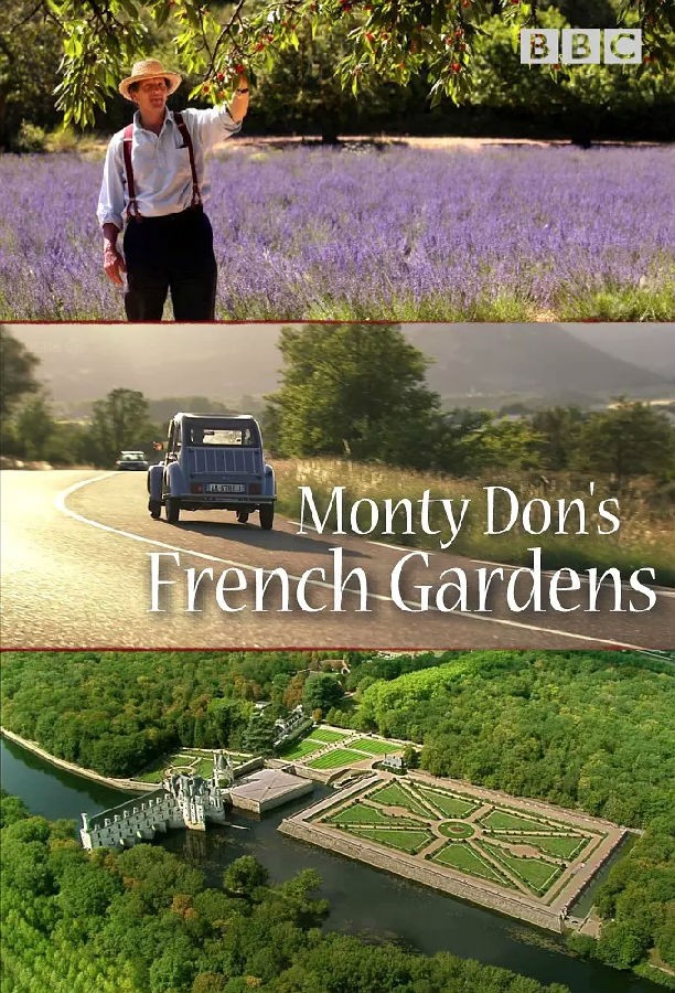 [电视剧][法国花园 Monty Don's French Gardens][全03集]1080p|4k高清